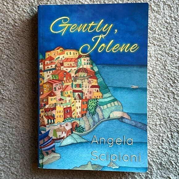 “Gently Jolene” a Paperback novel by Angela Scipioni - Picture 1 of 4